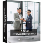 10 zasad efektywnej komunikacji