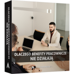 Dlaczego benefity pracownicze nie działają