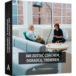 Jak zostać coachem, doradcą, trenerem
