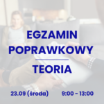 Egzamin poprawkowy TEORIA 23.09 - środa 9:00-13:00